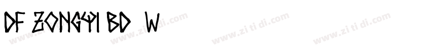 DF zongyi BD 80 w字体转换